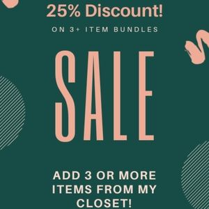 25% off 3+ item bundles!!